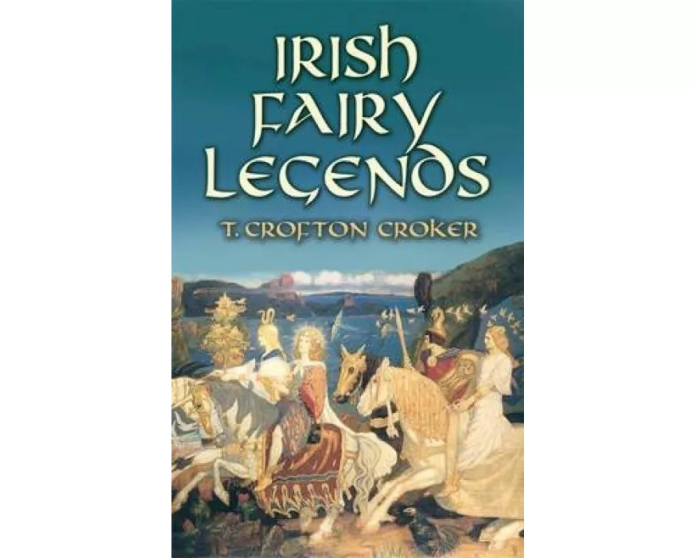 Irish Fairy Legends