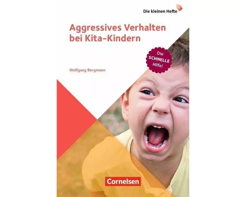 Die kleinen Hefte. Aggressives Verhalten bei Kita-Kindern