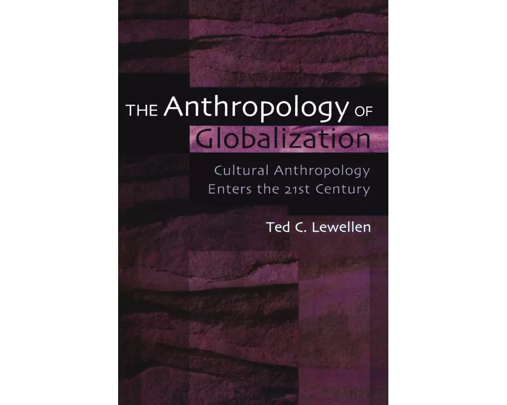 The Anthropology of Globalization