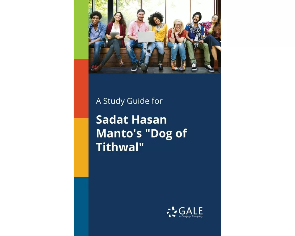 A Study Guide for Sadat Hasan Manto's "Dog of Tithwal"