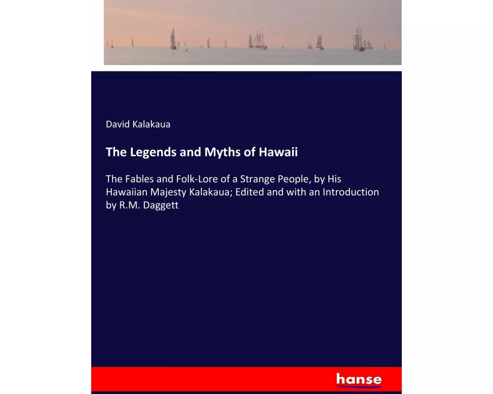 The Legends and Myths of Hawaii