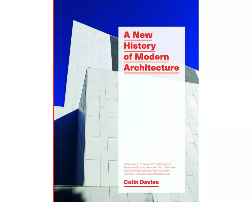 A New History of Modern Architecture