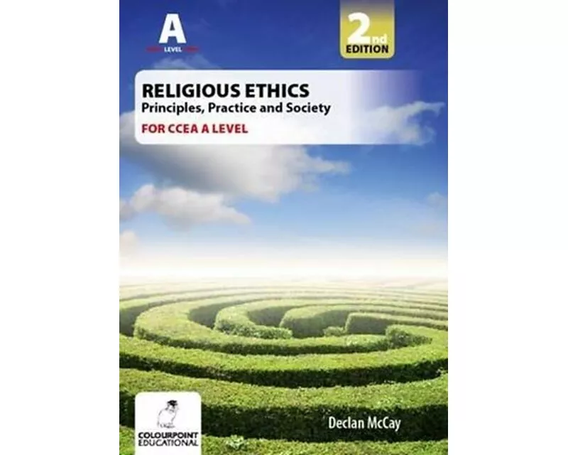 Religious Ethics for CCEA A Level