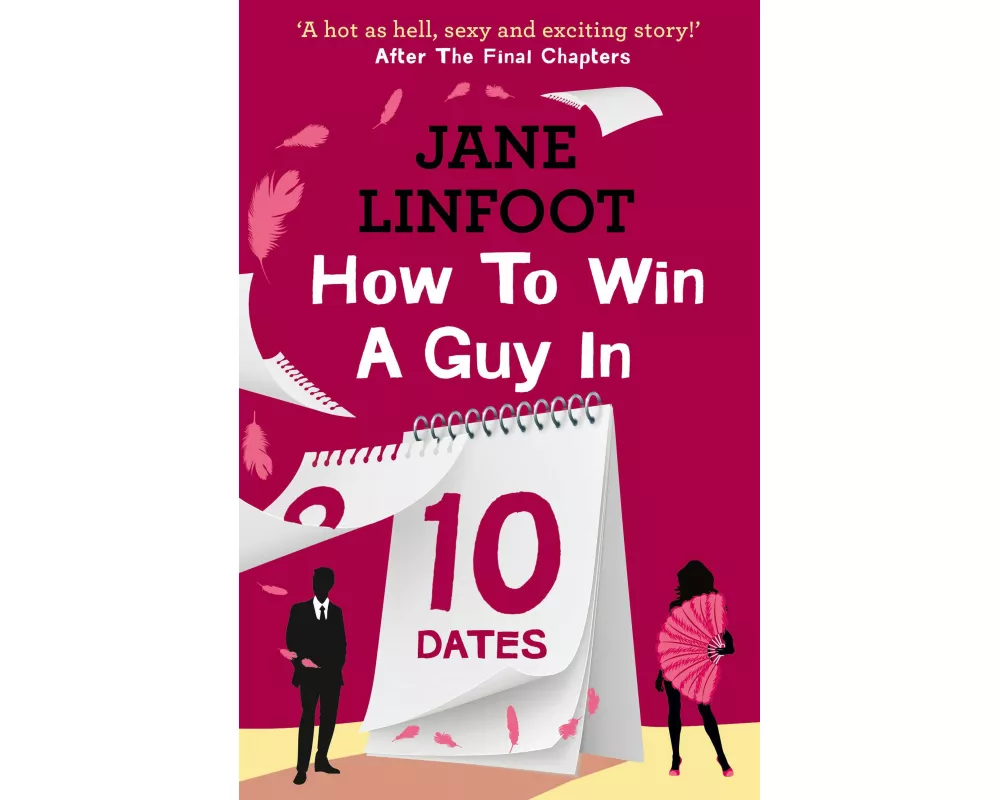 How to Win a Guy in 10 Dates