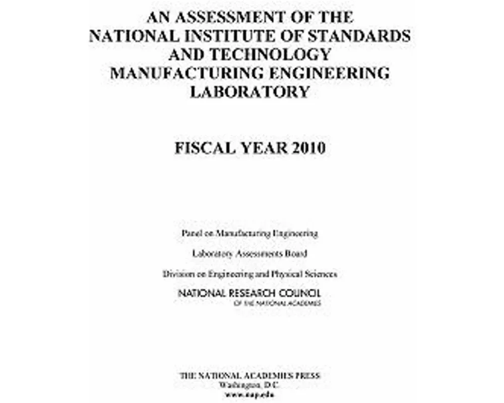 An Assessment of the National Institute of Standards and Technology Manufacturing Engineering Laboratory