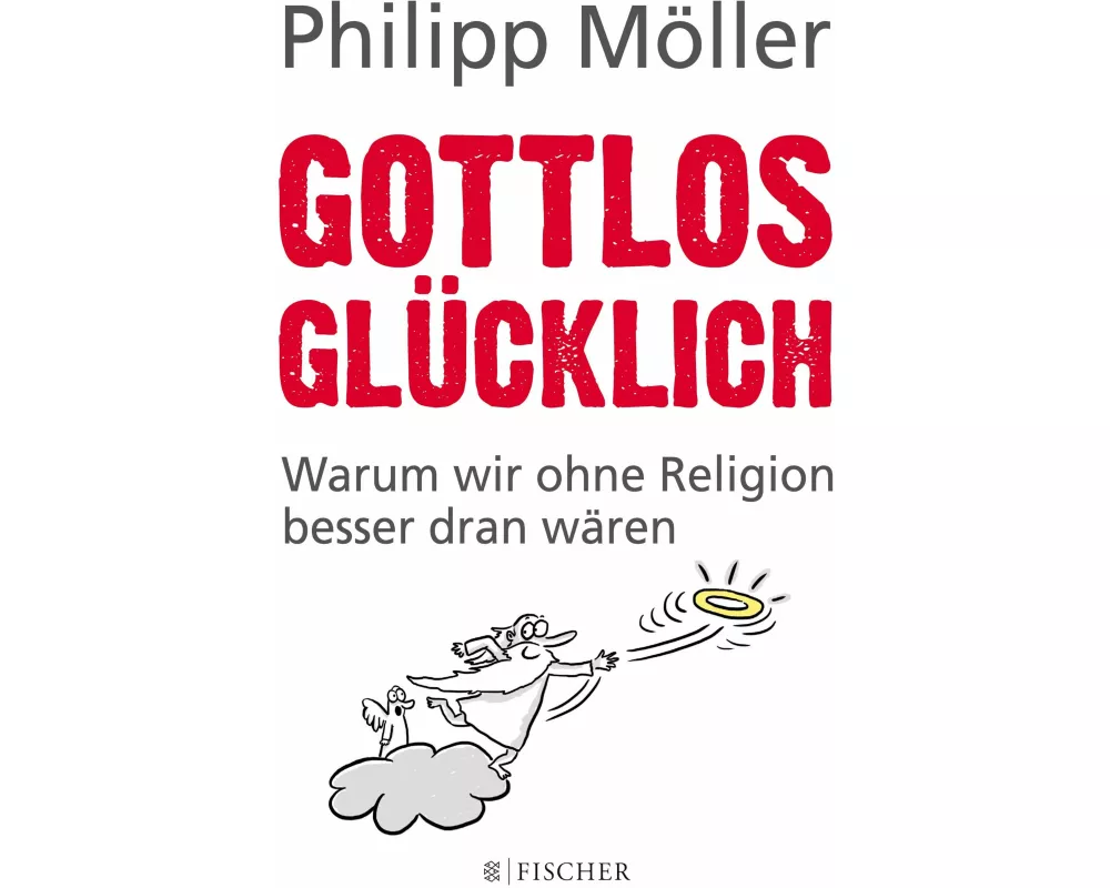 Gottlos glücklich