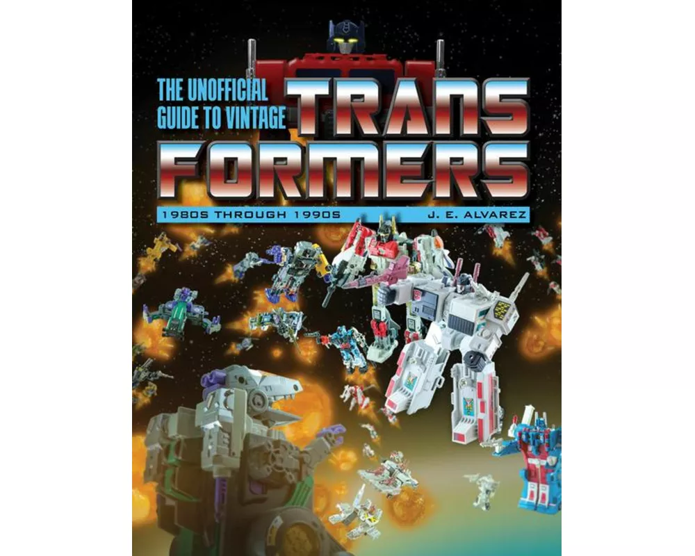 The Unofficial Guide to Vintage Transformers