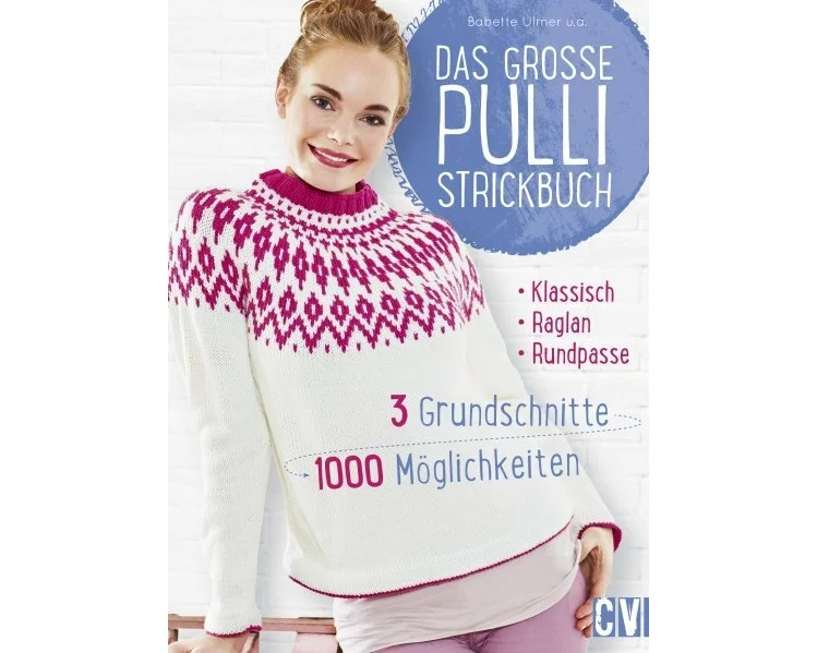 Das große Pulli-Strickbuch