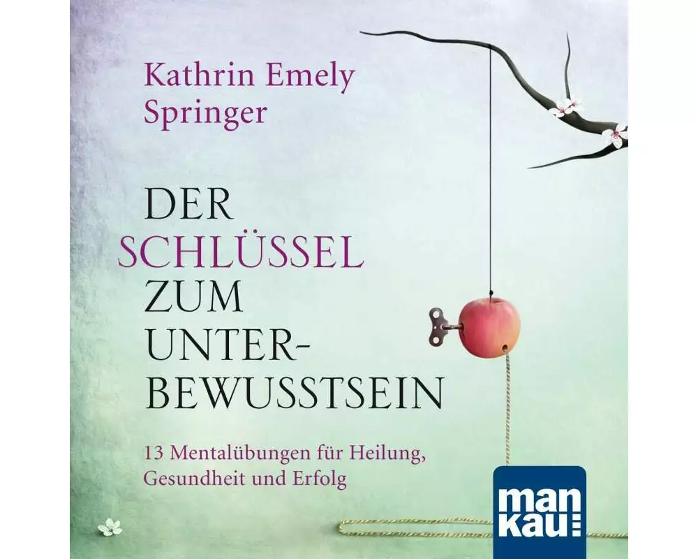 Der Schlüssel zum Unterbewusstsein. Audio-CD