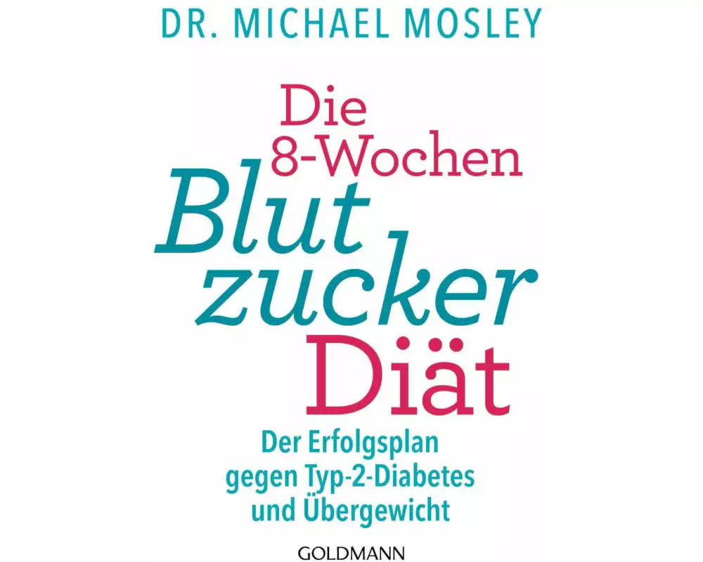 Die 8-Wochen-Blutzucker-Diät