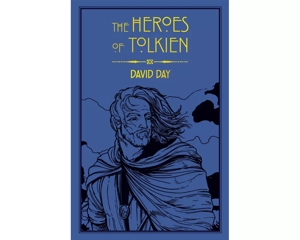 The Heroes of Tolkien