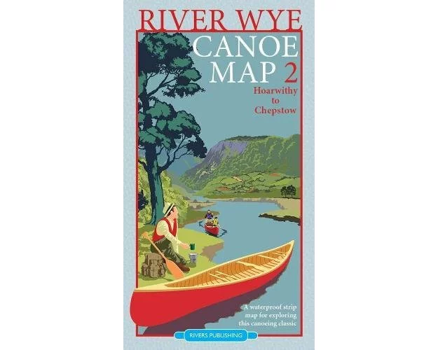 River Wye Canoe Map 2