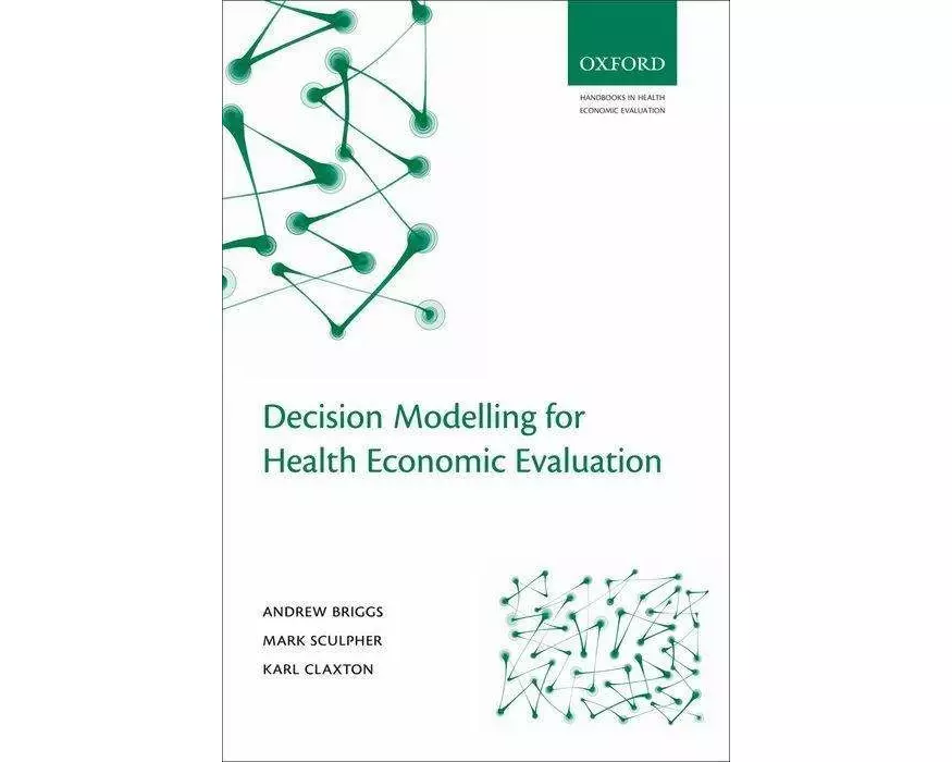 Decision Modelling for Health Economic Evaluation