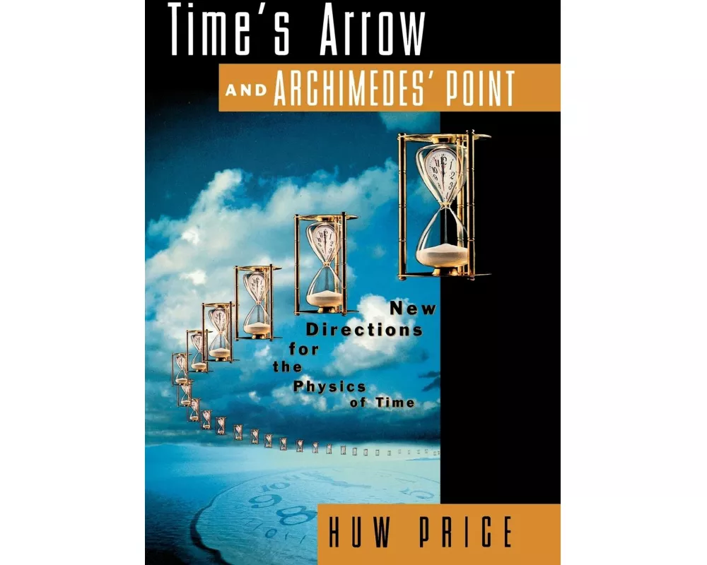 Time's Arrow and Archimedes' Point