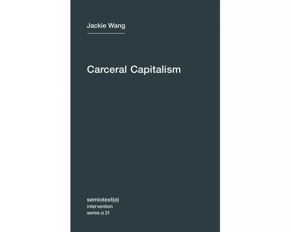 Carceral Capitalism