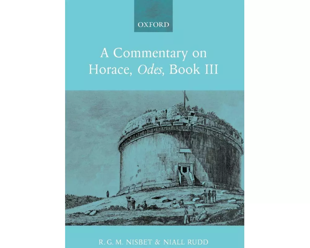 A Commentary on Horace: Odes Book III