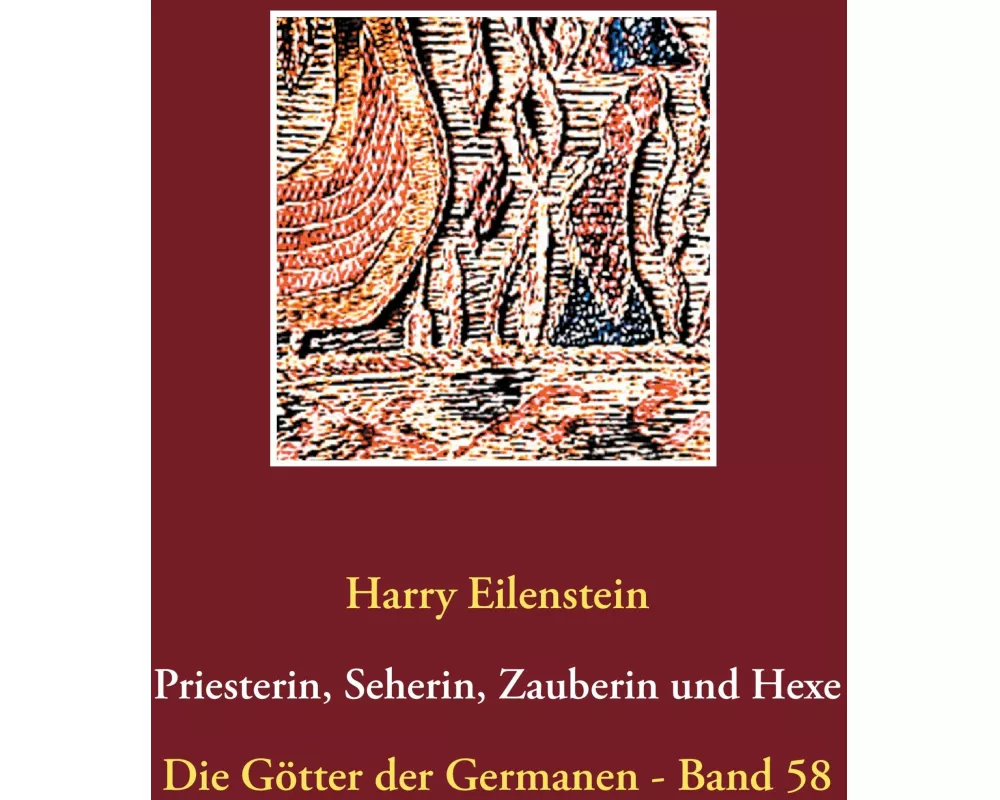 Priesterin, Seherin, Zauberin und Hexe