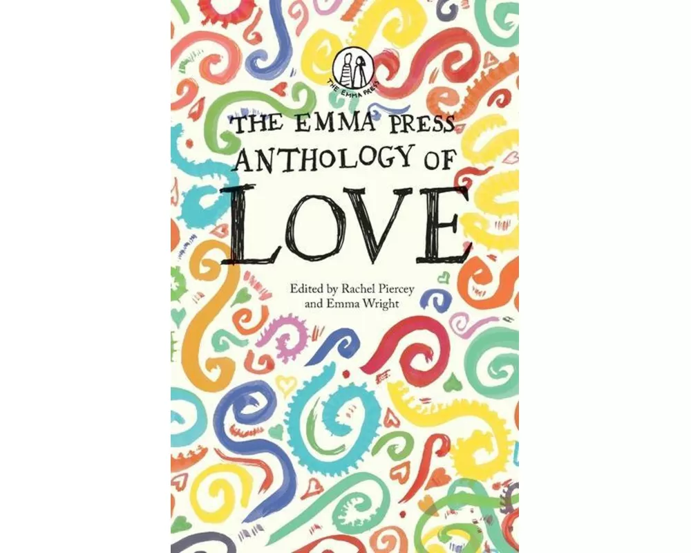 The Emma Press Anthology of Love