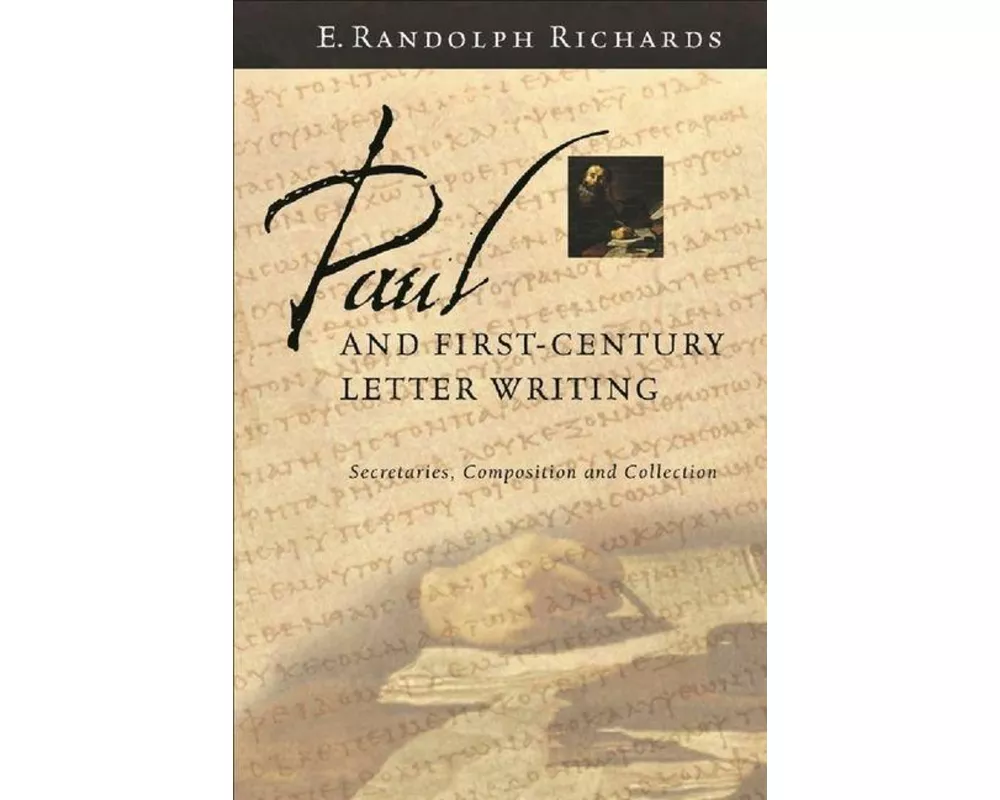 Paul and First-Century Letter Writing