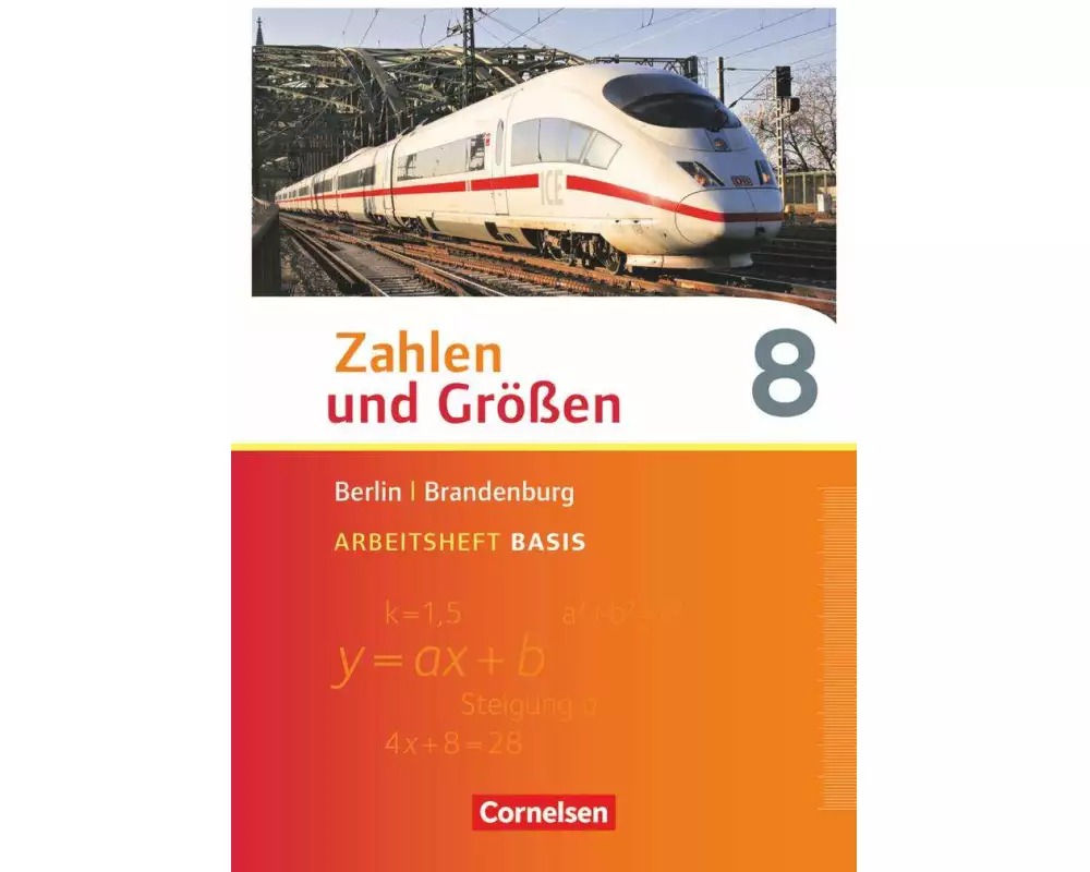 Zahlen und Größen - Berlin und Brandenburg - 8. Schuljahr
