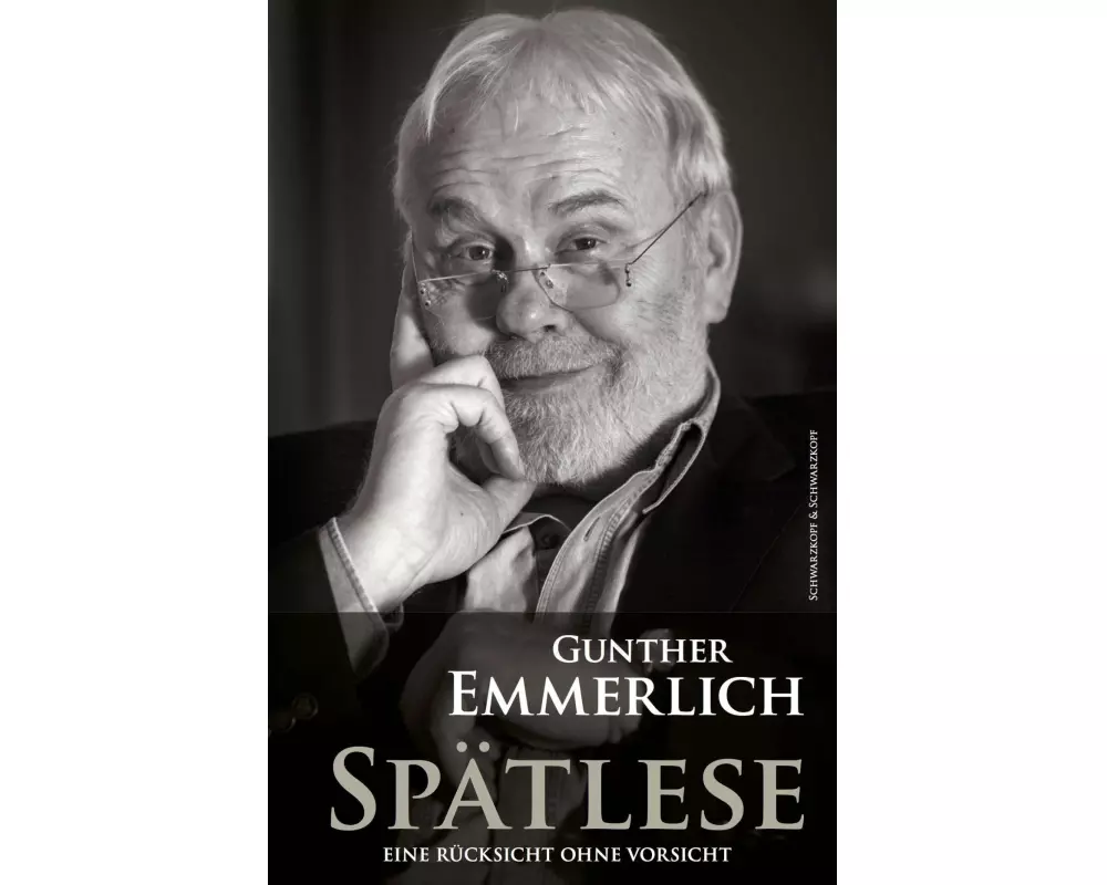 SPÄTLESE (Teil 3 der Autobiografie)