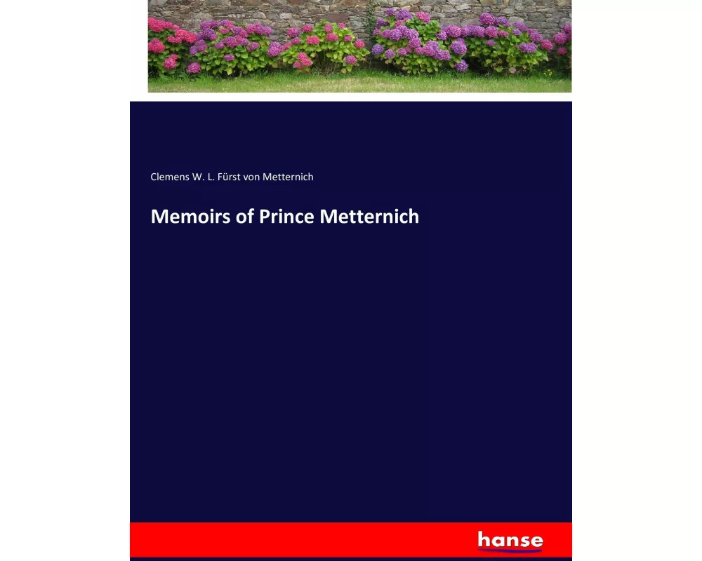 Memoirs of Prince Metternich