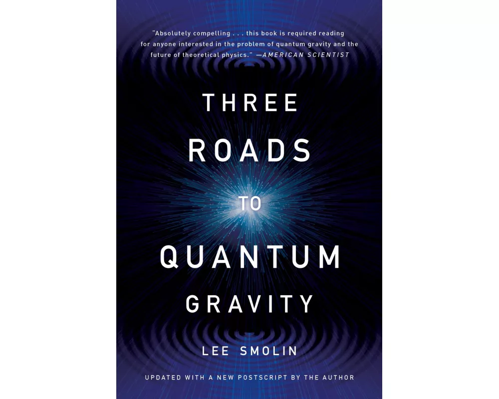 Three Roads to Quantum Gravity