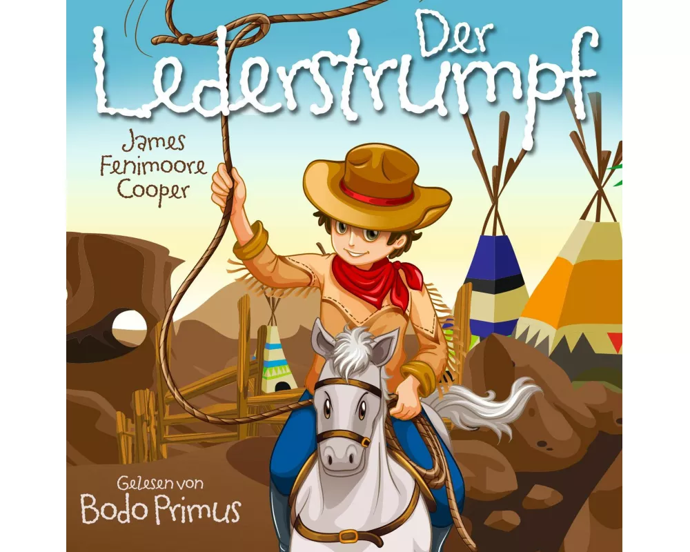 Der Lederstrumpf von James Fenimoore Cooper