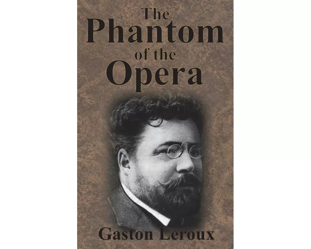 The Phantom of the Opera