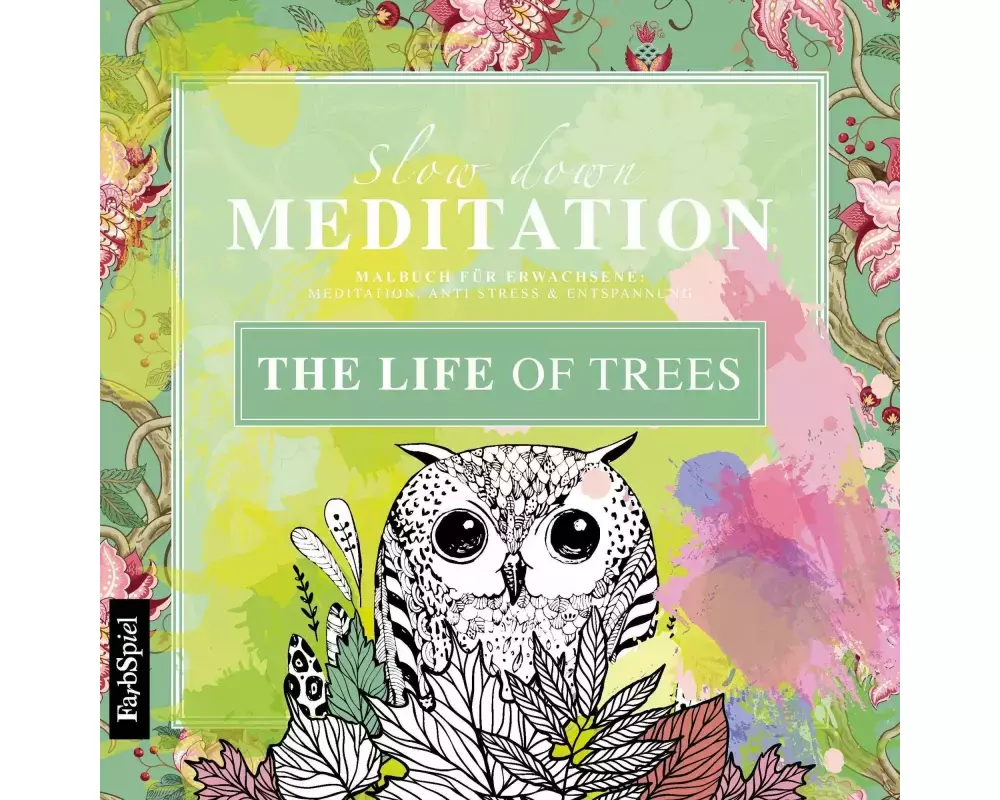 Malbuch Erwachsene Entspannung: The Life of Trees