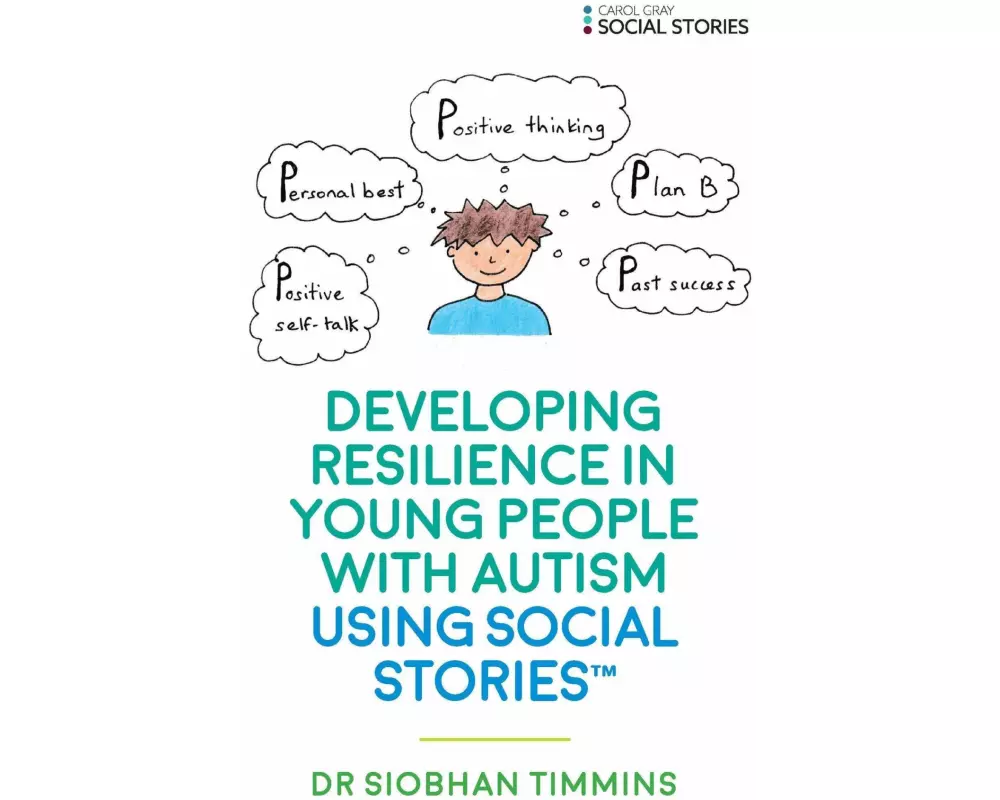 Developing Resilience in Young People with Autism Using Social Stories(tm)