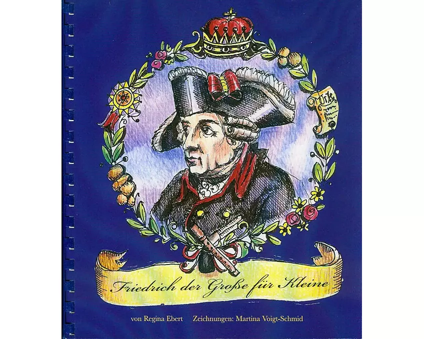 Friedrich der Große für Kleine