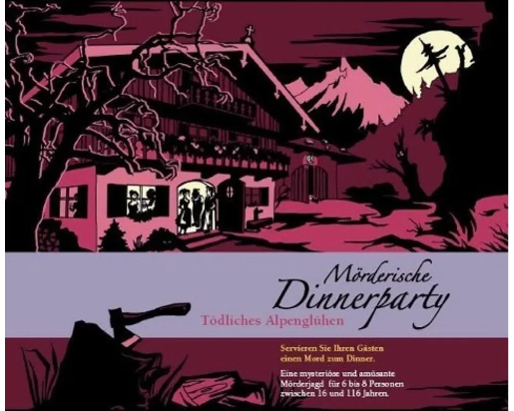 Mörderische Dinnerparty 06. Tödliches Alpenglühen