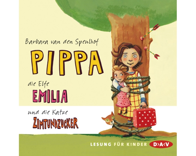 Pippa, die Elfe Emilia und die Katze Zimtundzucker