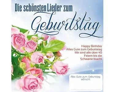 Die schönsten Lieder zum Gebur