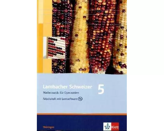 Lambacher Schweizer. 5. Schuljahr. Arbeitsheft plus Lösungsheft und Lernsoftware. Thüringen