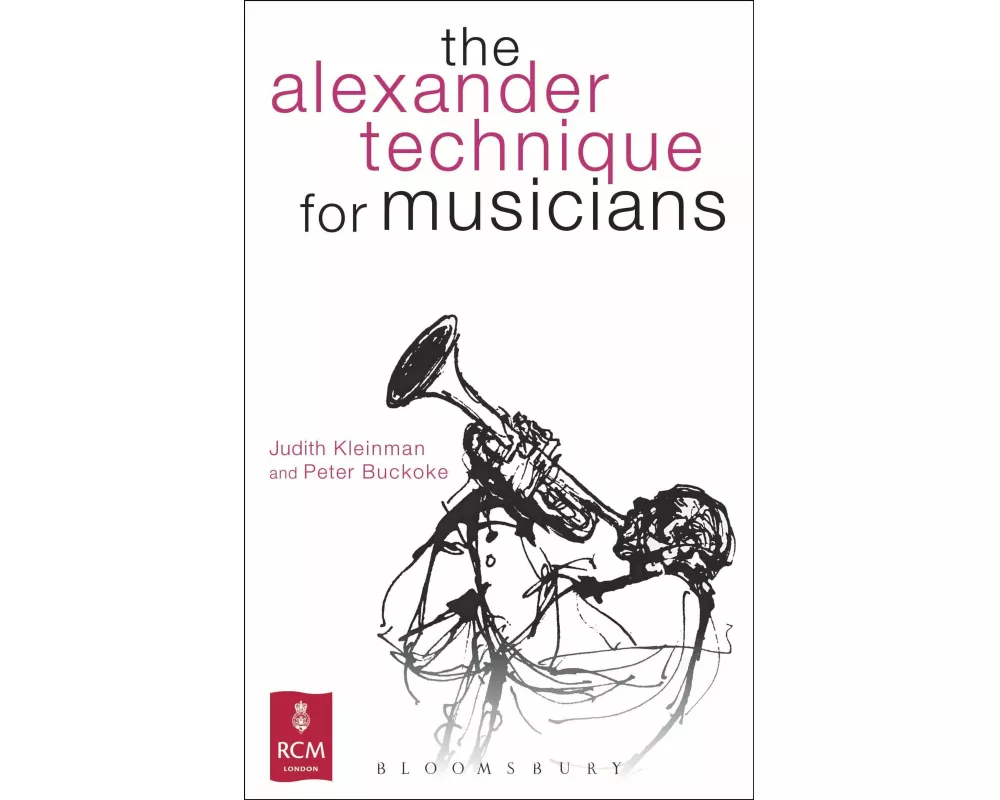 The Alexander Technique for Musicians