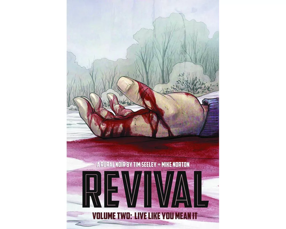 Revival Volume 2: Live Like You Mean It