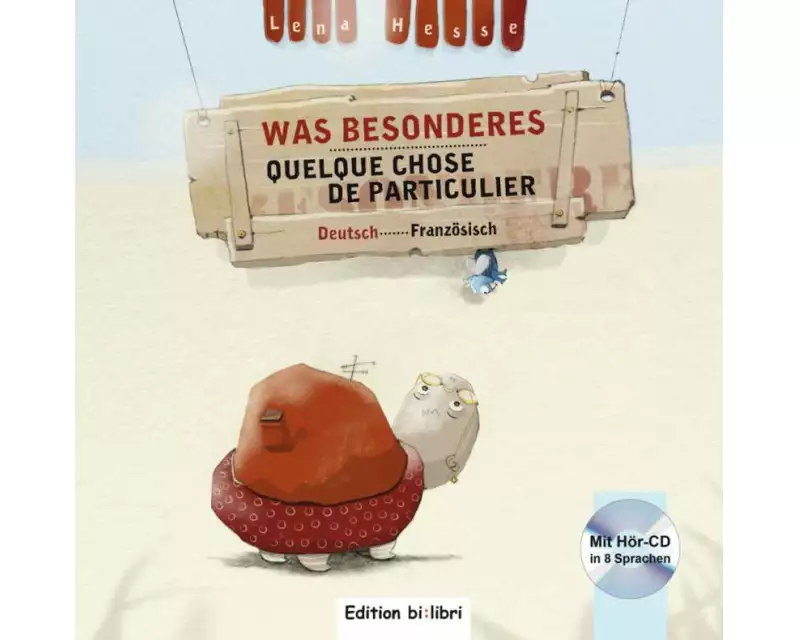Was Besonderes. Kinderbuch Deutsch-Französisch