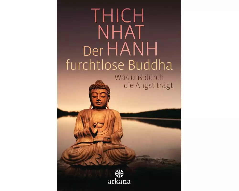 Der furchtlose Buddha