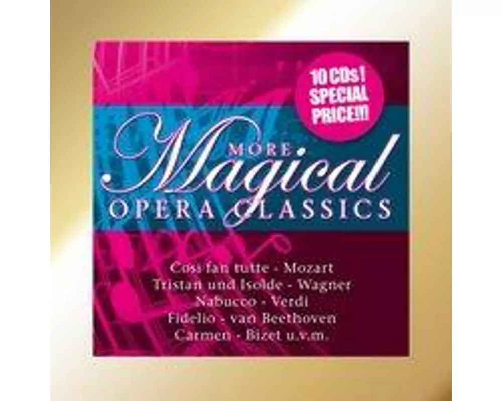 More Magical Opera Classics