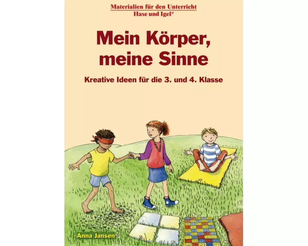 Mein Körper, meine Sinne