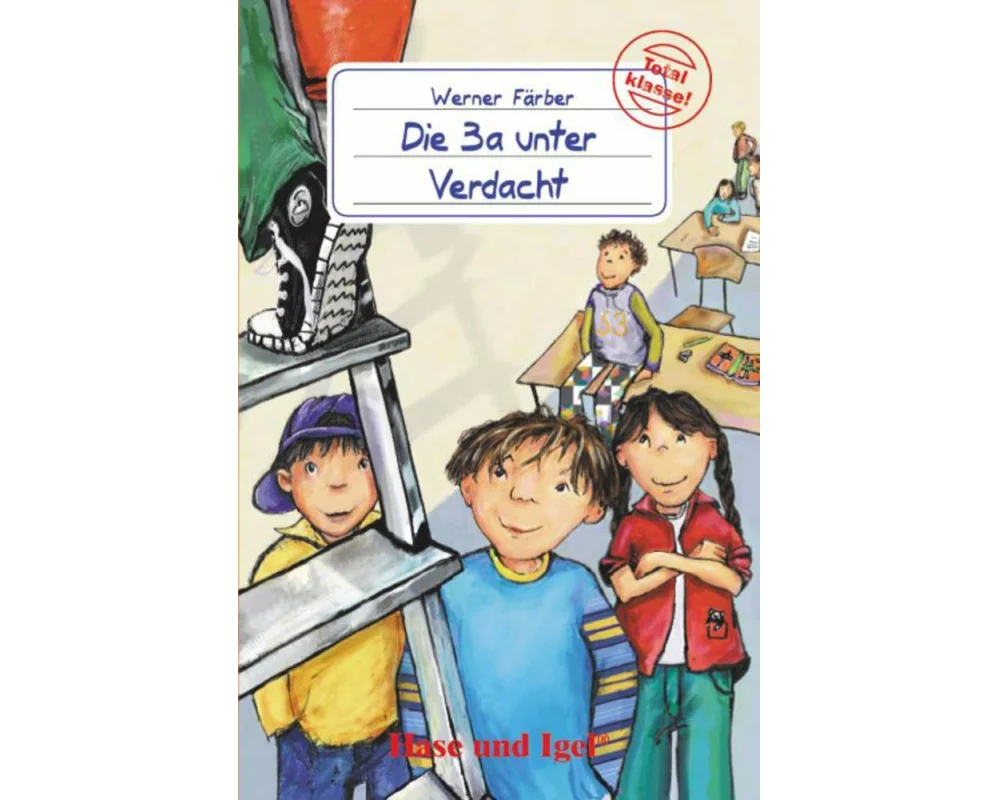 Die 3a unter Verdacht. Schulausgabe