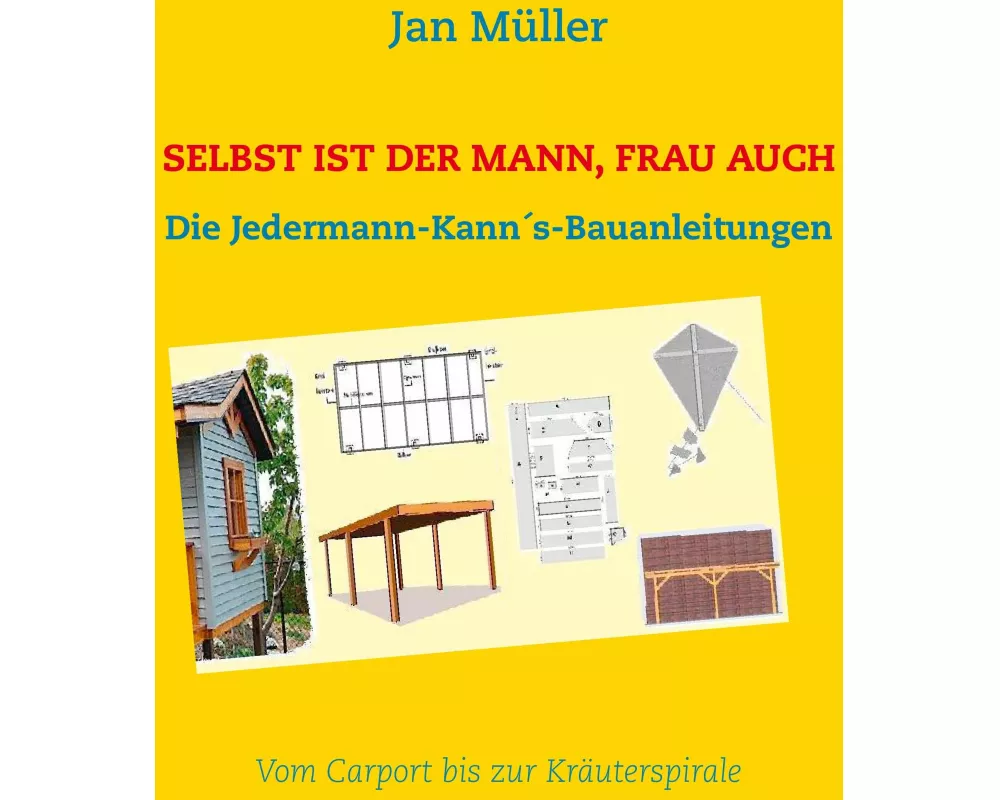 Selbst Ist Der Mann, Frau Auch