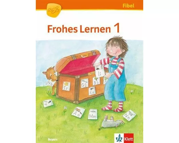 Frohes Lernen Fibel. Schülerbuch mit Lauttabelle 1. Schuljahr