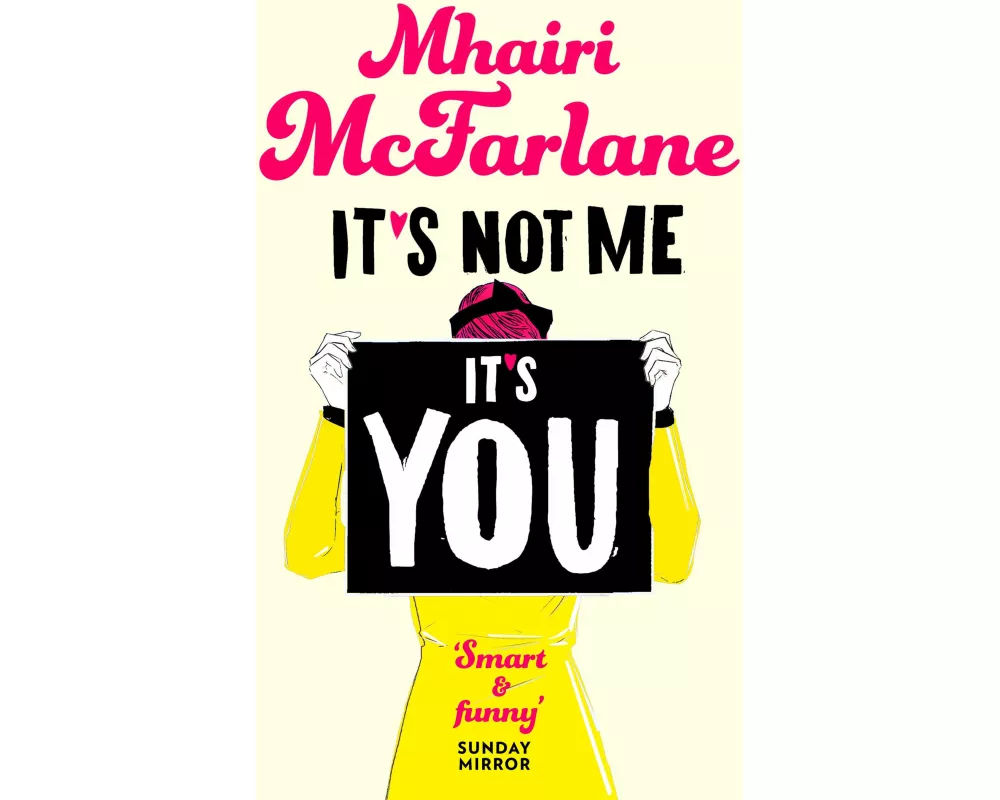 It's Not Me, It's You