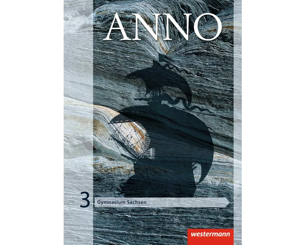 ANNO - Ausgabe 2013 für Gymnasien in Sachsen