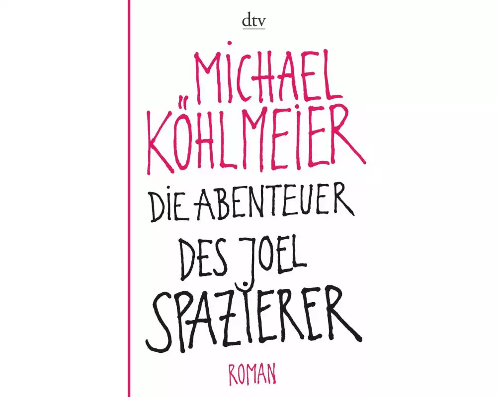Die Abenteuer des Joel Spazierer
