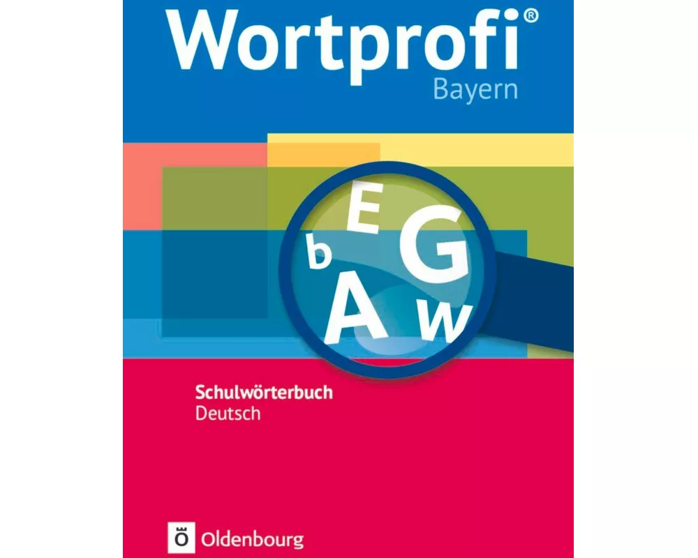 Wortprofi, Schulwörterbuch Deutsch, Ausgabe Bayern - Neubearbeitung, Wörterbuch, Flexibler Kunststoffeinband