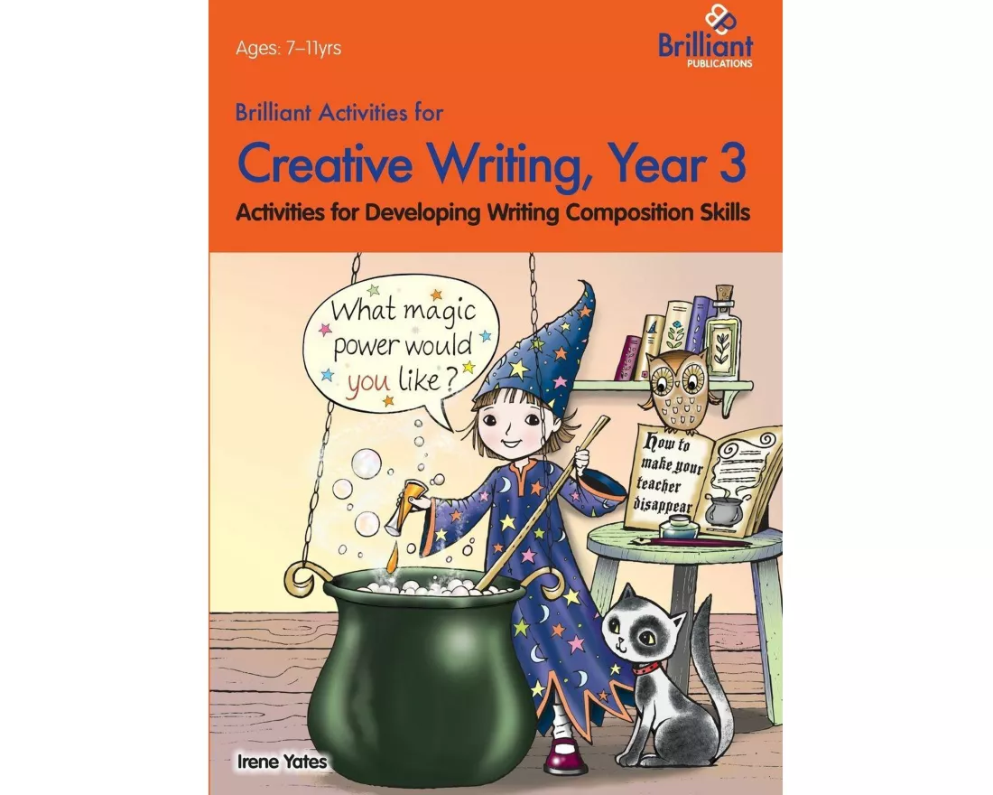 Brilliant Activities for Creative Writing, Year 3